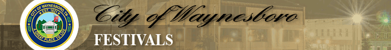 Guide to Festivals in Waynesboro